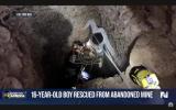 Teen Rescued from an Abandoned Mine Shaft.