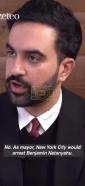 Main image for Zohran Mamdani Vows to Arrest Israeli PM Netanyahu if He Visits NYC as Mayor.