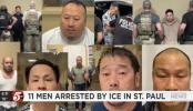 Main image for ICE Arrests 11 Criminal Illegal Alien Offenders in Minneapolis Area. 