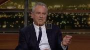 Main image for Sec. Kennedy Challenges COVID Vaccine Effectiveness on Maher Show.