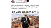 Main image for NO MORE MR. NICE GUY: TRUMP: Iran can't get their act together.