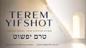 Main image for Terem Yifshot | Historic Bobov Yom Kippur Music | Kedushas Tzion