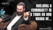 Main image for Building a community in a town no one heard of... - Rabbi Yossi Posen - Pushet Pshat &bull; Ep. 48