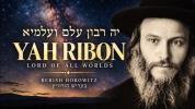 Main image for Yah Ribon | King of Kings | Berish Horowitz's Historic Satmar Melody