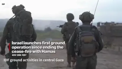 Israel Launches First Ground Operation After Ceasefire Ends