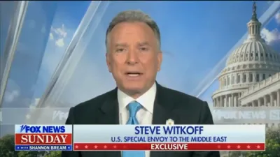 US Special Envoy to the Middle East Steve Witkoff: Trump's Strategy Brings People to the Table