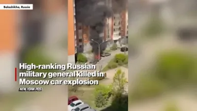 Top Russian General Killed in Mysterious Moscow Car Bombing.