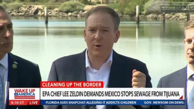 EPA Chief Zeldin Demands Mexico to Stop Sewage from Tijuana.