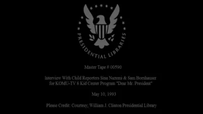 President Clinton Chats With Child Reporters Sina Nazemi & Sam Bornhauser in 1993 Interview for &ldquo;Dear Mr. President."