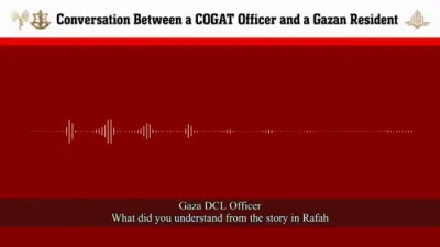 IDF Releases Audio Evidence of Gazan Residents Accuse Hamas of Blocking Humanitarian Aid