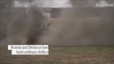 Russia and Belarus Launch Explosive War Drills.