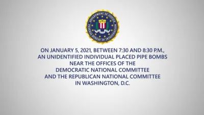 FBI Renews $500,000 Reward in Hunt for 2021 DNC Pipe Bomber as New Footage Emerges.