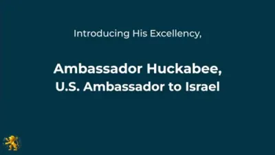 Ambassador Huckabee Urges Americans to Visit Israel.