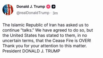 No More Mr. Nice Guy: Trump Ends Iran Ceasefire While Agreeing to Continue Negotiations.