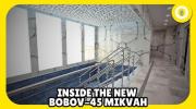 א אריינבליק אין די נייע הערליכע מקוה אין די נייע ביהמ"ד הגדול באבוב 45 
