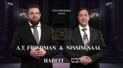 נסים סאאל און אברהם פרידמאן - הבט