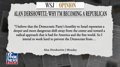 עלאן דערשאוויץ טוישט אפציעל פארטיי פון דעמאקראט צו ריפאבליקען 